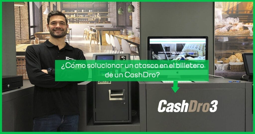 Cómo solucionar un atasco en el validador de billetes Cashdro 3