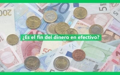 ¿Es el fin del dinero en efectivo?